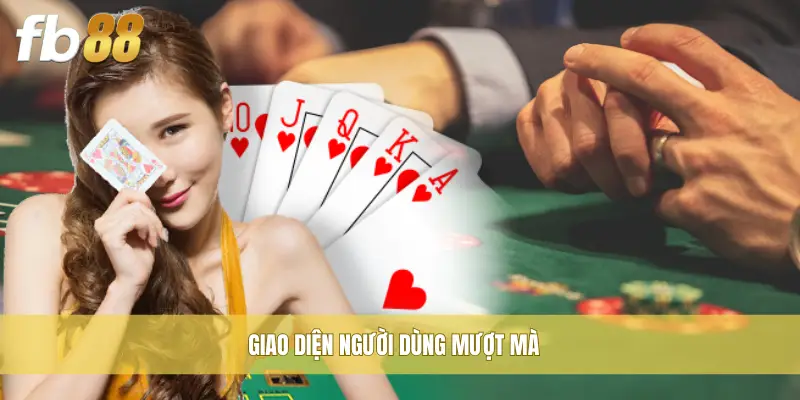 Giao diện người dùng mượt mà