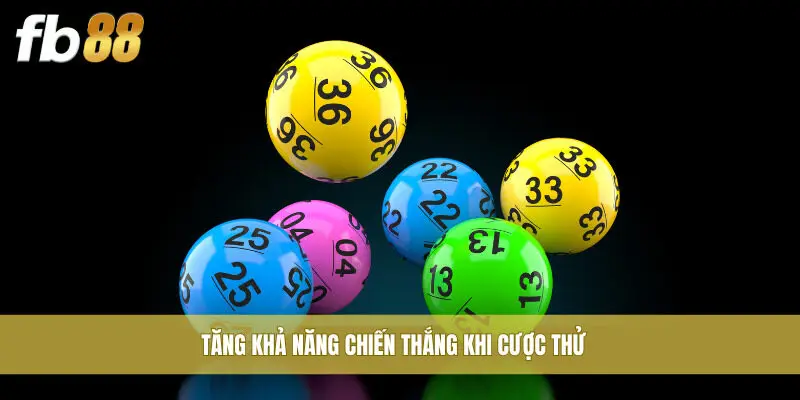 Tăng khả năng chiến thắng khi cược thử